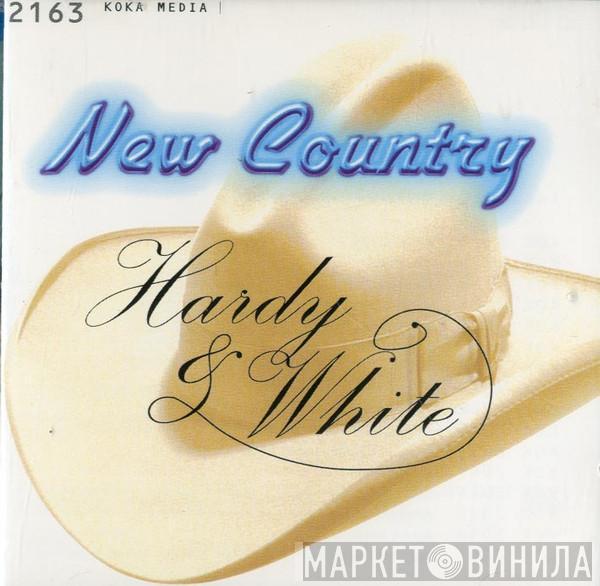 Ross Hardy, Brian White  - New Country