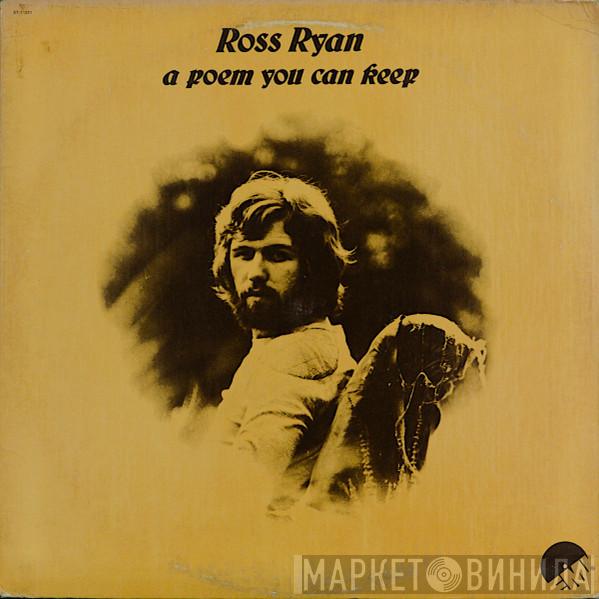 Ross Ryan - A Poem You Can Keep