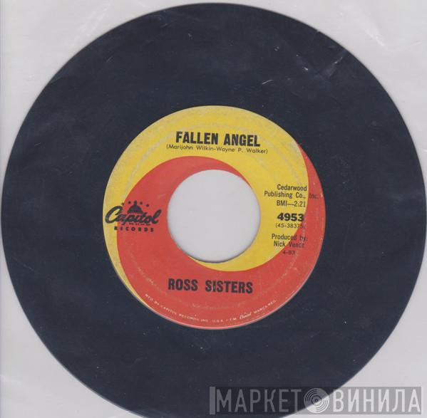 Ross Sisters - You Still Want Her/Fallen Angel