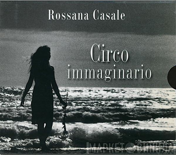  Rossana Casale  - Circo Immaginario