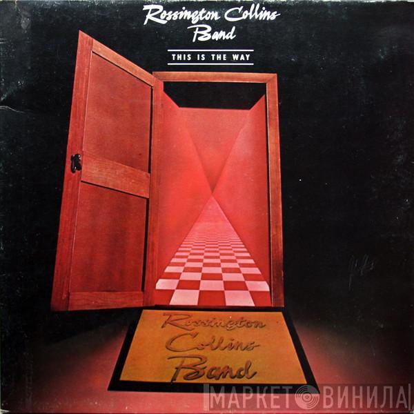  Rossington Collins Band  - This Is The Way