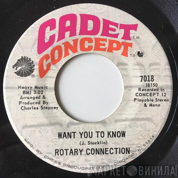  Rotary Connection  - Want You To Know