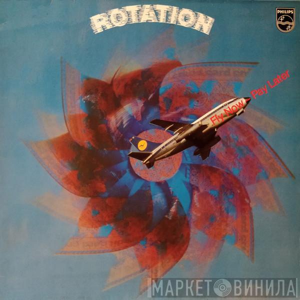 Rotation  - Fly Now - Pay Later