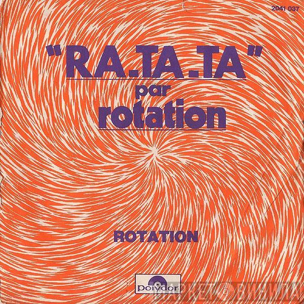  Rotation   - Ra-Ta-Ta