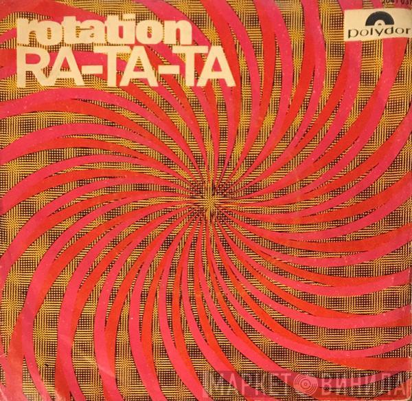  Rotation   - Ra-Ta-Ta