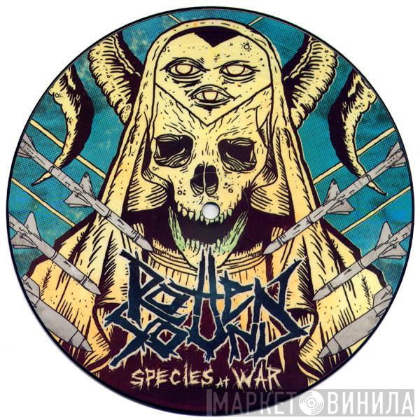 Rotten Sound - Species At War