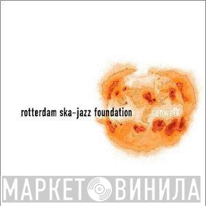 Rotterdam Ska-Jazz Foundation - Sunwalk