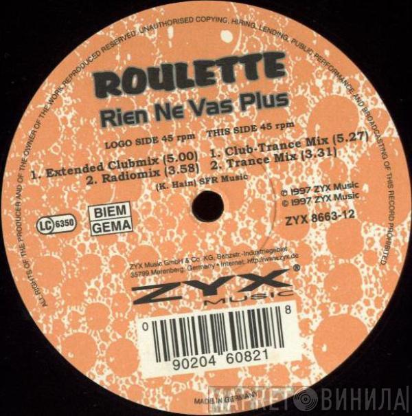 Roulette - Rien Ne Vas Plus