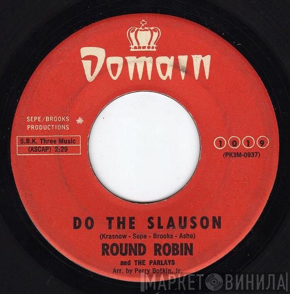 Round Robin And The Parlays - Do The Slauson / Slauson Shuffletime