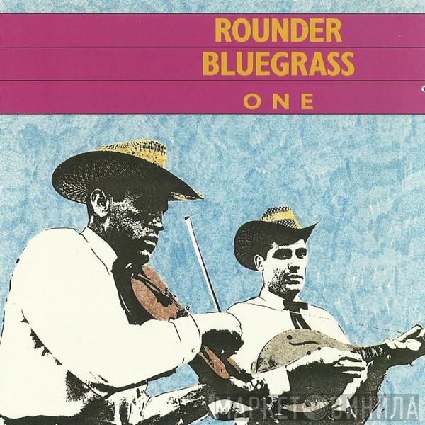  - Rounder Bluegrass 1