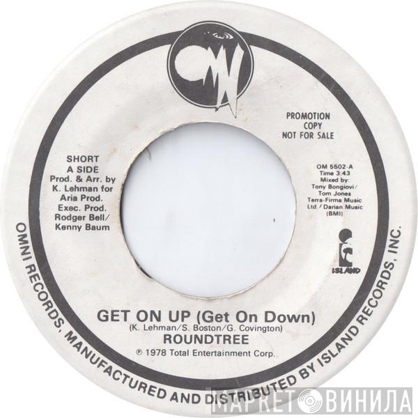  Roundtree  - Get On Up (Get On Down)