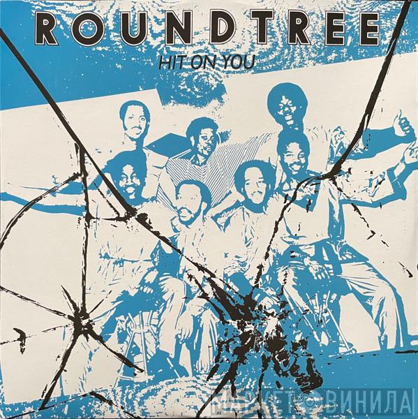 Roundtree - Hit On You