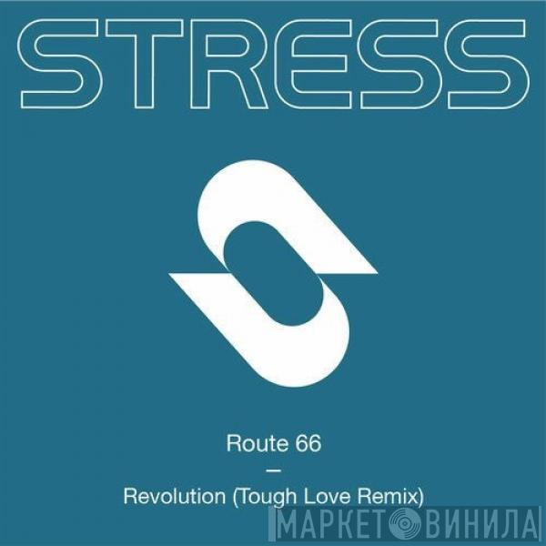  Route 66  - Revolution (Tough Love Remix)