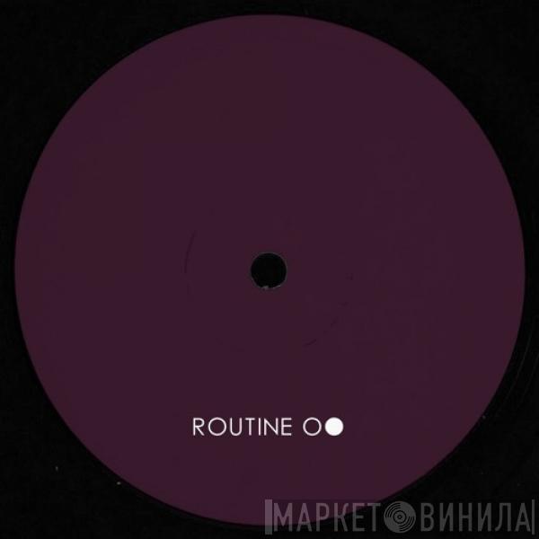 Routine  - RTN-01