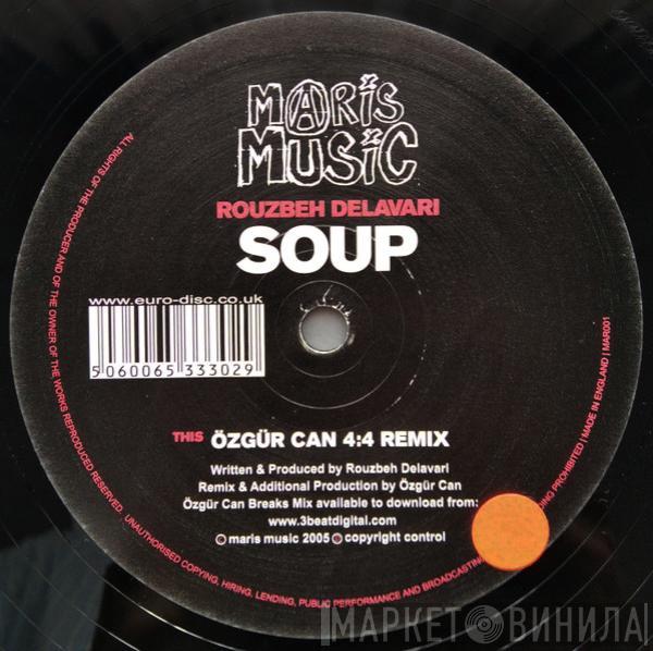 Rouzbeh Delavari - Soup