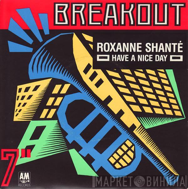 Roxanne Shanté - Have A Nice Day
