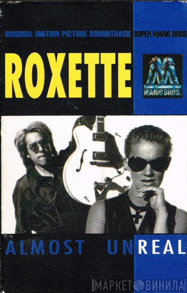 Roxette - Almost Unreal