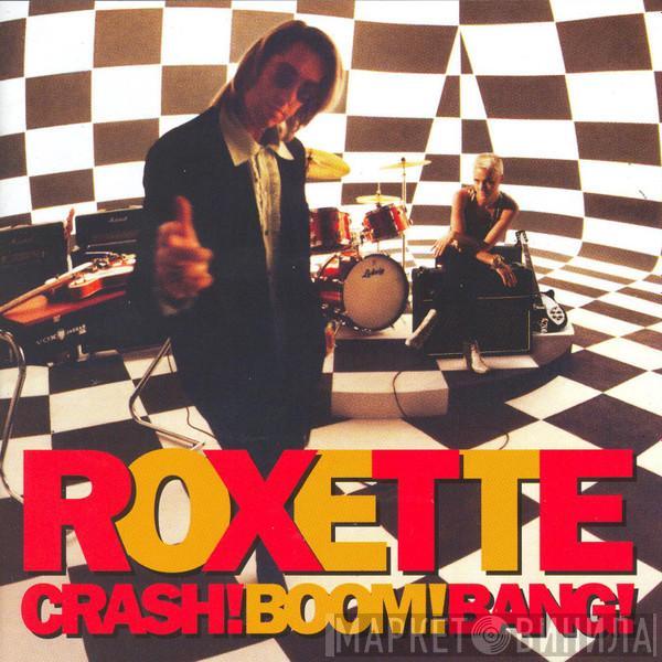 Roxette  - Crash! Boom! Bang! (Extended Version)