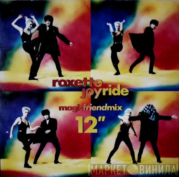 Roxette - Joyride (Magicfriendmix)