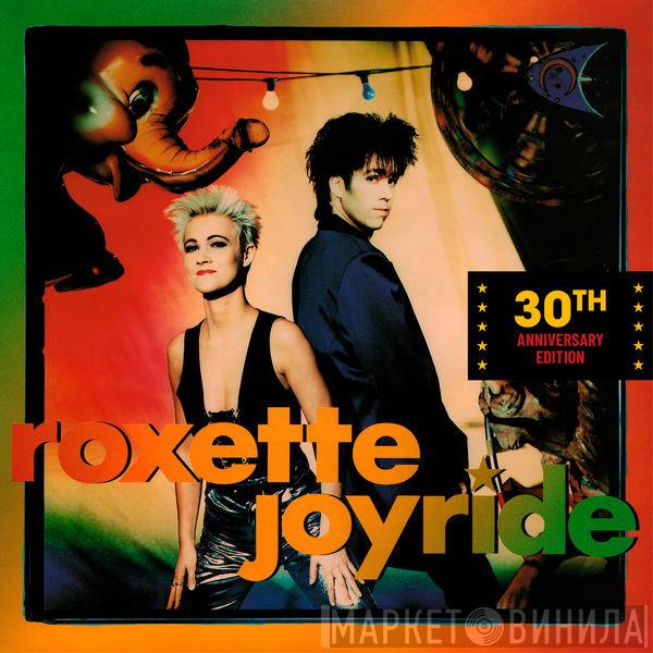  Roxette  - Joyride