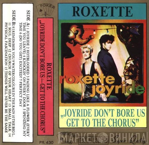  Roxette  - Joyride
