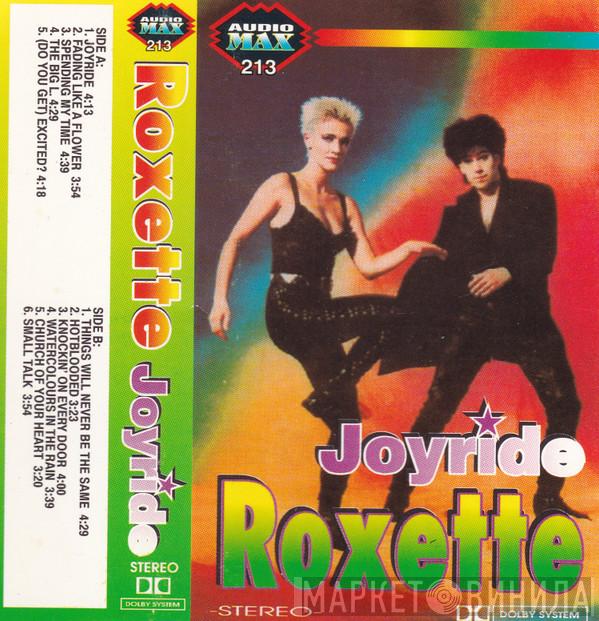  Roxette  - Joyride