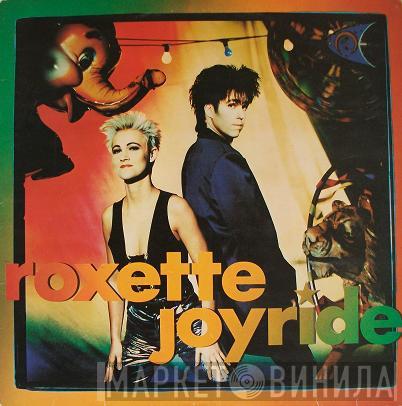  Roxette  - Joyride