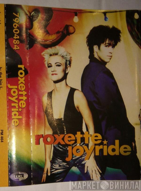  Roxette  - Joyride