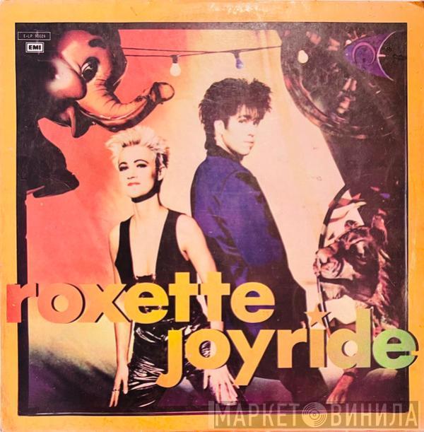  Roxette  - Joyride