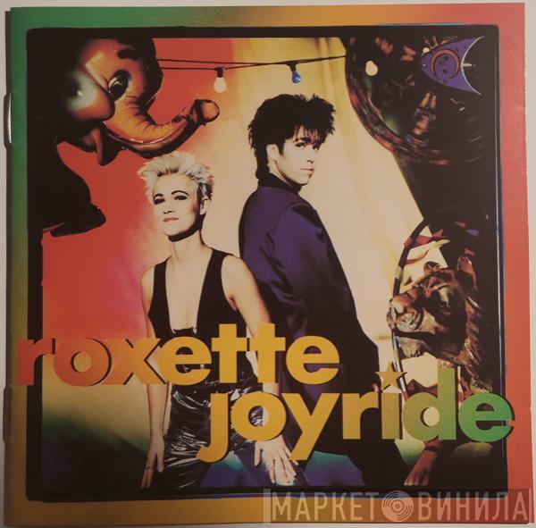  Roxette  - Joyride