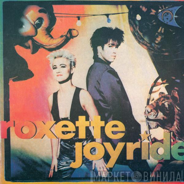  Roxette  - Joyride
