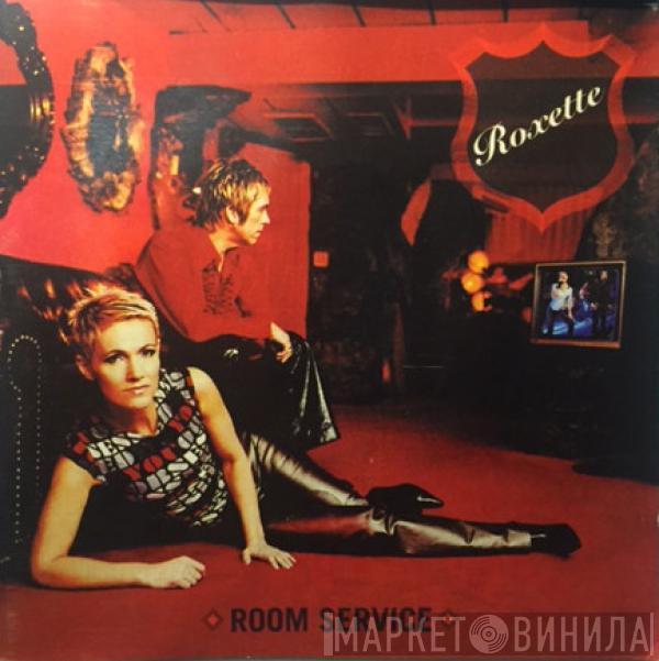  Roxette  - Room Service