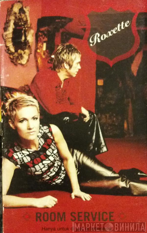  Roxette  - Room Service