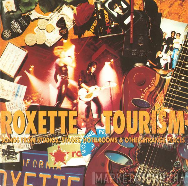 Roxette  - Tourism