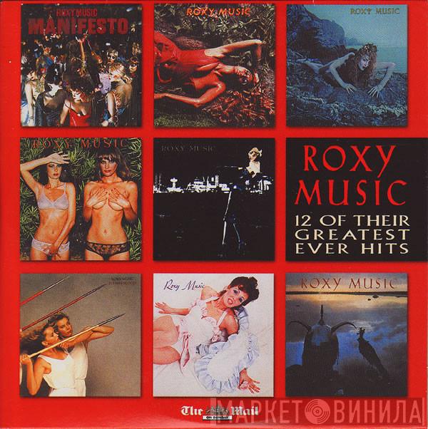Roxy Music - 12 Of Their Greatest Ever Hits