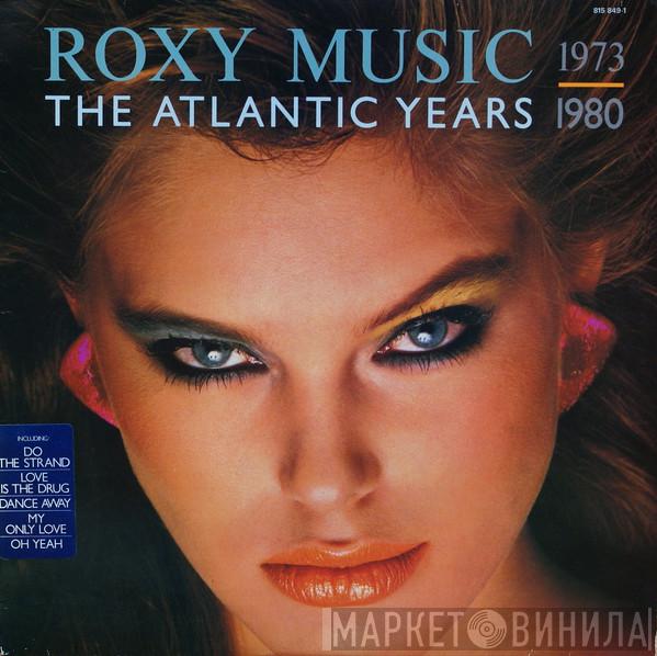  Roxy Music  - 1973 - 1980 The Atlantic Years