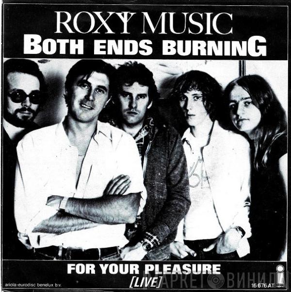  Roxy Music  - Both Ends Burning