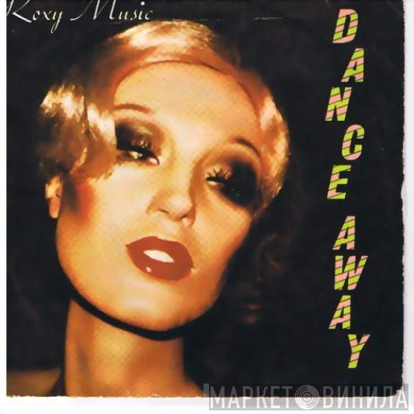  Roxy Music  - Dance Away