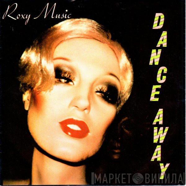  Roxy Music  - Dance Away