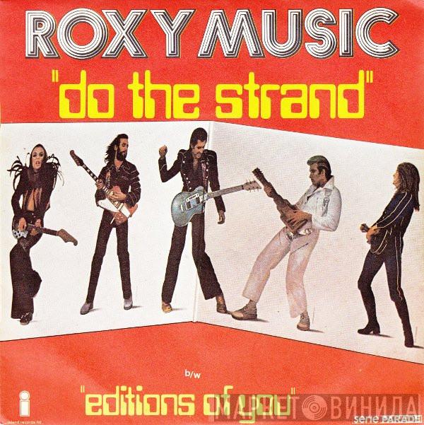  Roxy Music  - Do The Strand