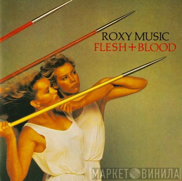  Roxy Music  - Flesh + Blood