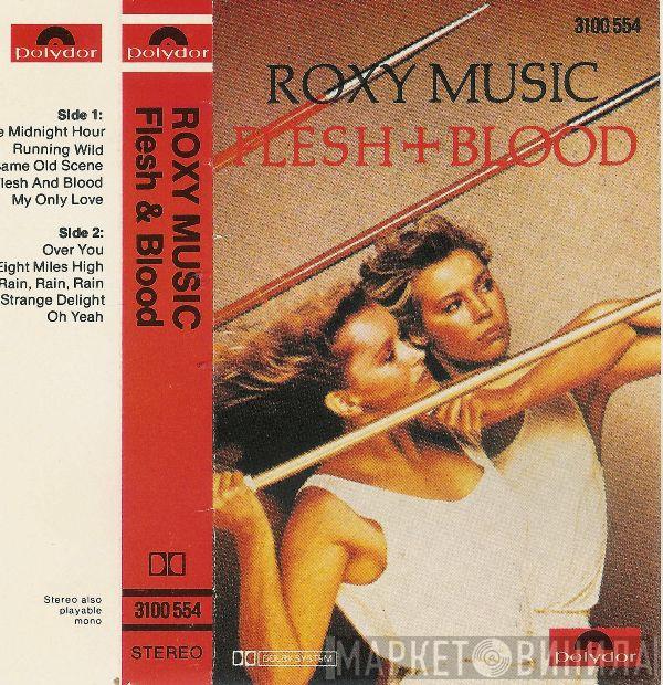  Roxy Music  - Flesh + Blood