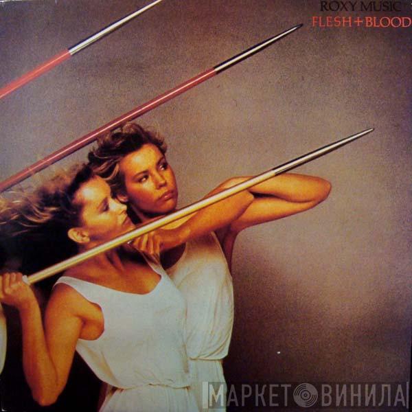  Roxy Music  - Flesh + Blood