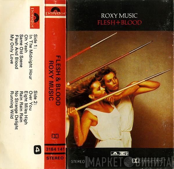  Roxy Music  - Flesh + Blood