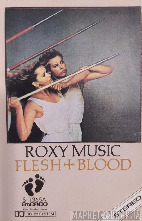  Roxy Music  - Flesh + Blood