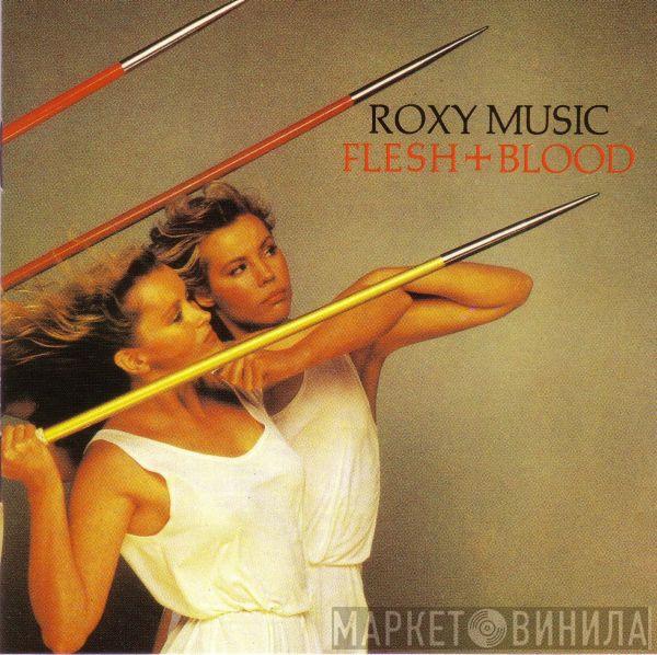 Roxy Music - Flesh + Blood