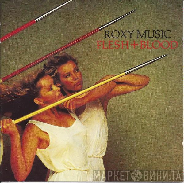  Roxy Music  - Flesh + Blood