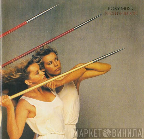  Roxy Music  - Flesh + Blood