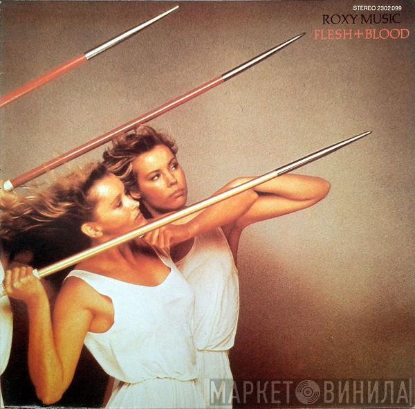 Roxy Music - Flesh + Blood