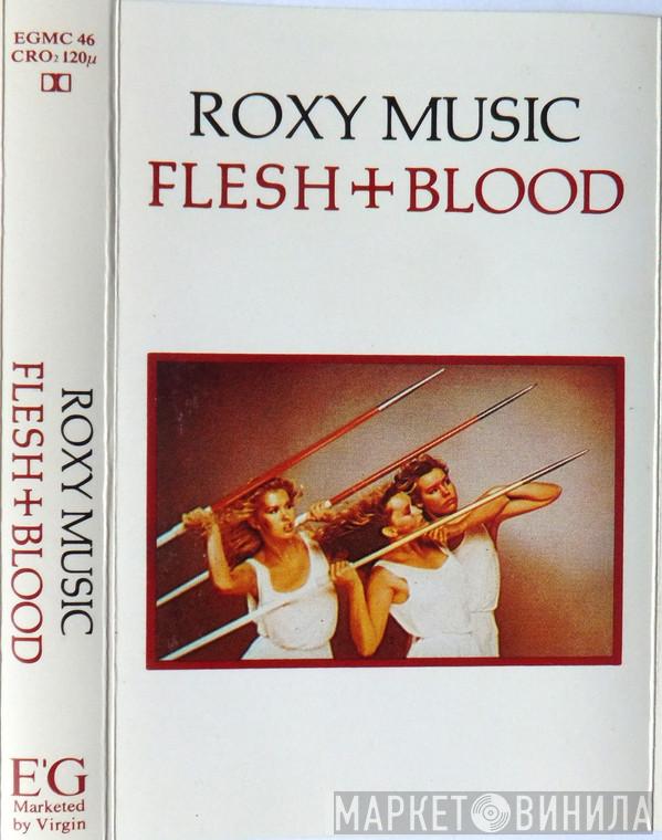  Roxy Music  - Flesh + Blood